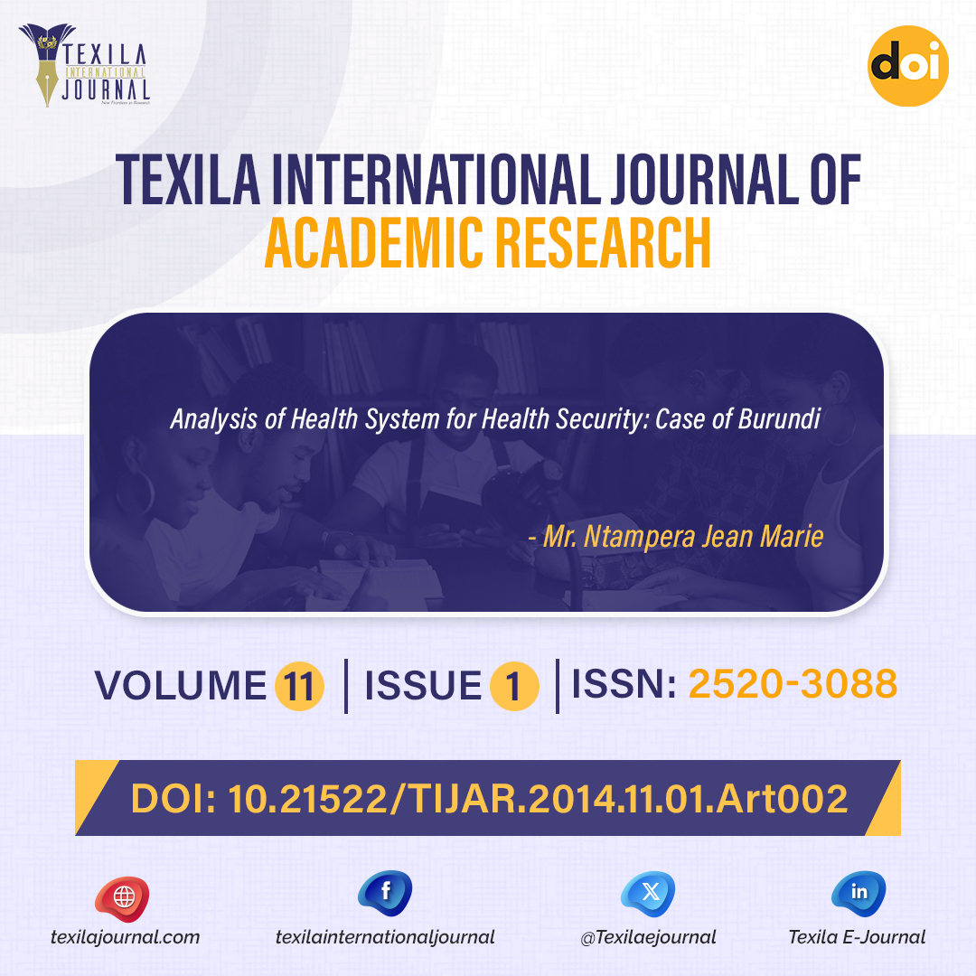 Texila International Journal of Academic Research Study: 'Analysis of Health System for Health Security: Case of Burundi' by Mr. Ntampera Jean Marie.

Read: dx.doi.org/10.21522/TIJAR…

#TexilaEJournal #EJournal #TexilaJournal #AcademicResearch #HealthSecurity #BurundiHealth