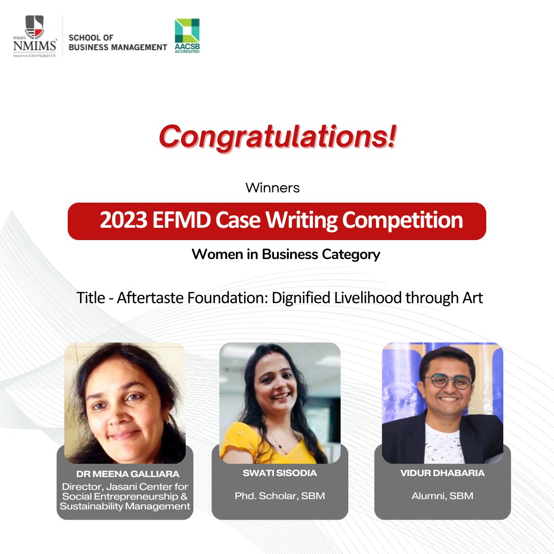 Our case title 'Aftertaste Foundation: Dignified Livelihood through Art' won the Women in Business category at the 2023 EFMD Case Writing Competition! Congratulations to authors Vidur Dhabaria, Meena Galliara, and Swati Sisodia. Thanks to EFMD for the honor!