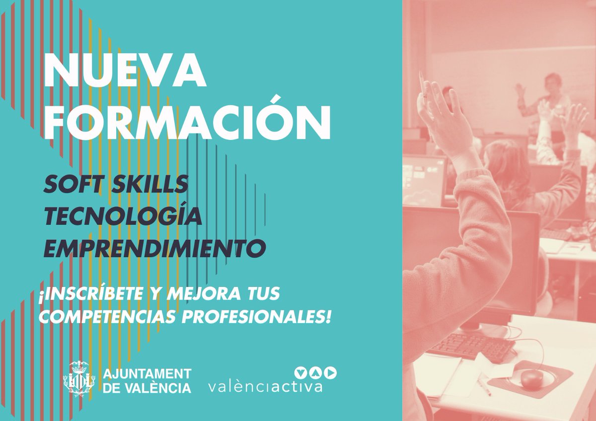 🔛 ¿Quieres mejorar tus competencias profesionales? 📚 Desde València Activa ofrecemos nuevos cursos de hasta 100 horas de temáticas adaptadas a las necesidades de mercado laboral: soft skills, tecnología, emprendimiento...