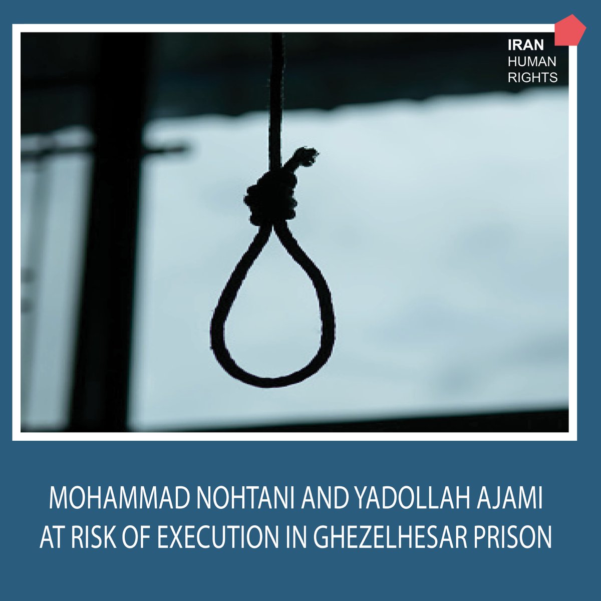 #ExecutionAlert: Mohammad Nohtani and Yadollah Ajami were transferred to solitary confinement yesterday in preparation for their executions in Ghezelhesar Prison.

Both men have been sentenced to qisas (retribution-in-kind) for murder. As the plaintiffs in the case, the victim's