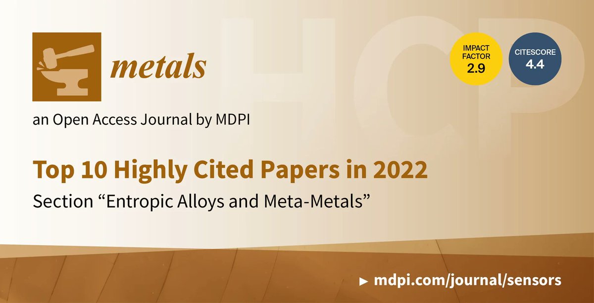 #mdpimetals #highlycited

💥We are pleased to share the Top 10 Highly Cited Papers in 2022 in the Section “Entropic Alloys and Meta-Metals”

📌 Read these papers at: mdpi.com/about/announce…

#Entropic #Alloys #High_Entropy_Alloys

@ChemMatSci_MDPI