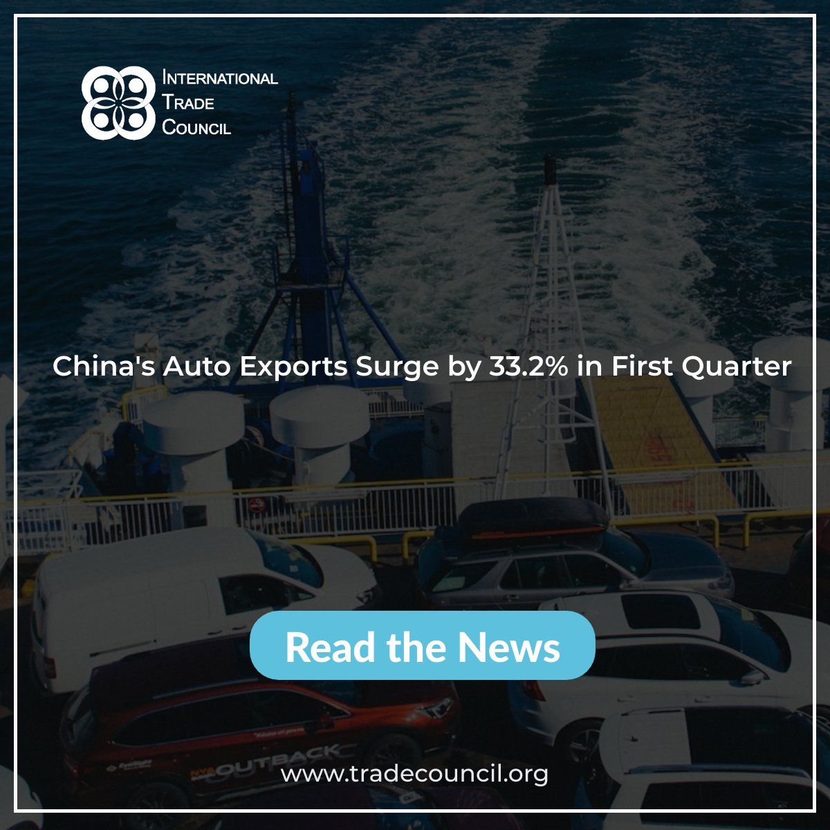 China's Auto Exports Surge by 33.2% in First Quarter
Read The News: tradecouncil.org/chinas-auto-ex…
#ITCNewsUpdates #BreakingNews #AutoExports #ChinaEconomy #GlobalTrade #AutomotiveIndustry #InternationalTradeCouncil