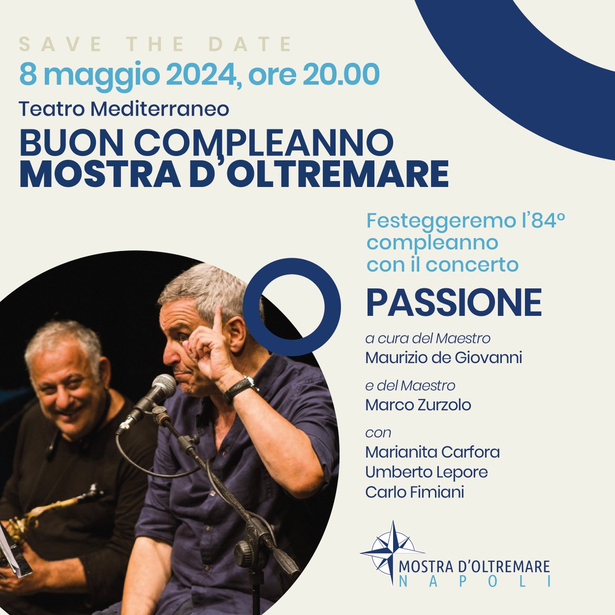 mostraoltremare's tweet photo. Si avvicina il compleanno della @Mostraoltremare!🗓️ L'8 Maggio ci aspetta una serata con @MdGOfficial, Marco Zurzolo e tanti ospiti d'eccezione, una festa di musica e letteratura aperta alla città! Prenota il biglietto: https://t.co/UDMv3KeBTo https://t.co/4Tj4i5ktcX