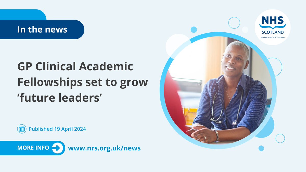 GP Clinical Academic Fellowships are now open for applications, designed to help newly qualified GPs gain an understanding of the challenges and opportunities of a clinical academic post in general practice. @NRS_PCN Read more and apply by 6 May 👉 nhsresearchscotland.org.uk/news/gp-clinic…