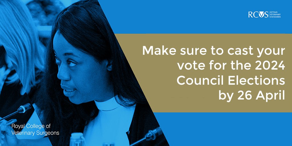 Don't forget to cast your vote in the RCVS Council or VN Council elections by Friday, 26 April!