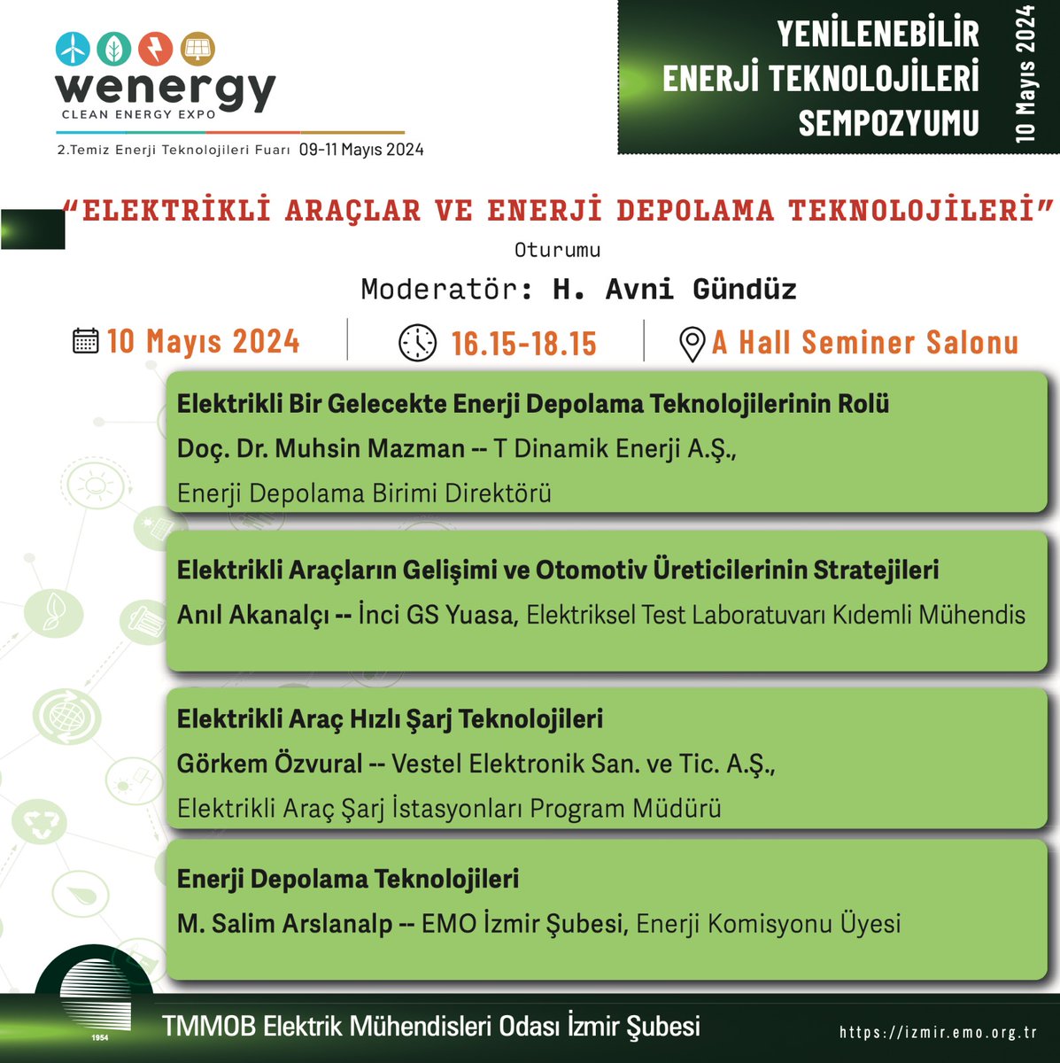 Wenergy Expo - 2. Temiz Enerji Teknolojileri Fuarı'nda, alanında uzman pek çok konuşmacının katılacağı ''Yenilenebilir Enerji Teknolojileri Sempozyumu''nda buluşalım.

Join us at the 'Renewable Energy Technologies Symposium' at 2nd Clean Energy Technologies Fair, 
++