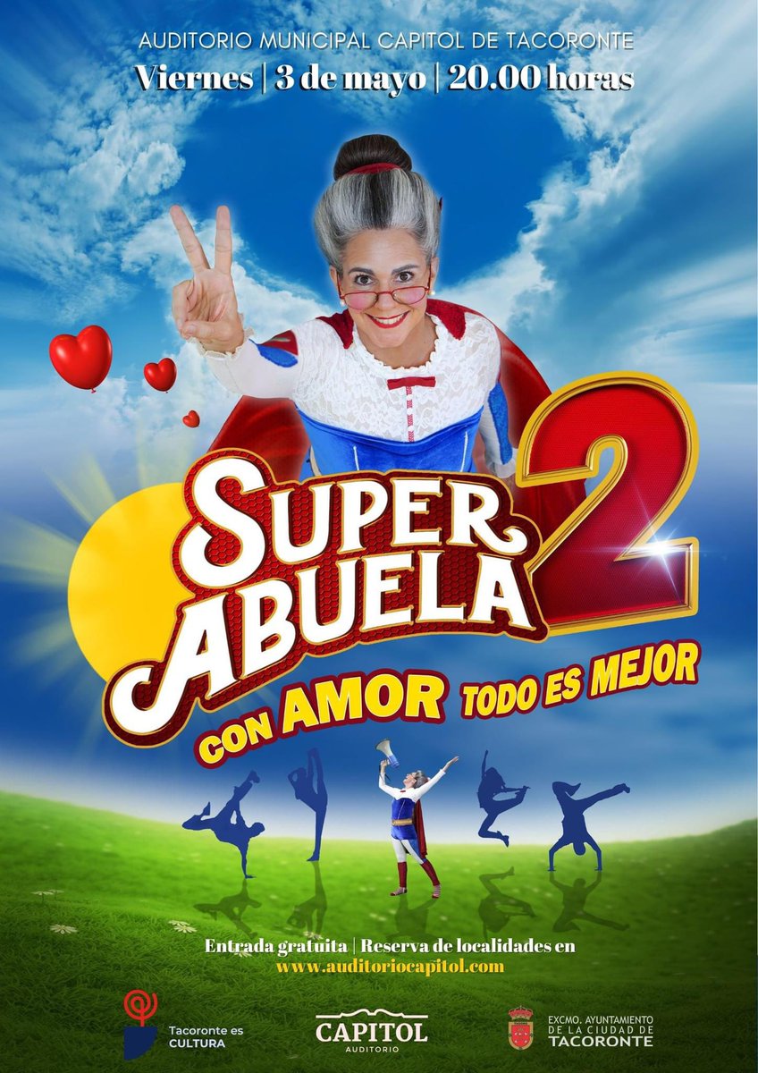 Llega a #Tacoronte el espectáculo familiar #SuperAbuela2 

Viernes 3 de mayo, a las 20.00 h. en el Auditorio Capitol 

Entrada gratuita previa reserva de localidades en auditoriocapitol.com
