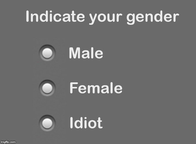 We can send a man to the moon, yet 1/4th of the world has forgotten how to tell the difference between a male and a female. And we call this progression.