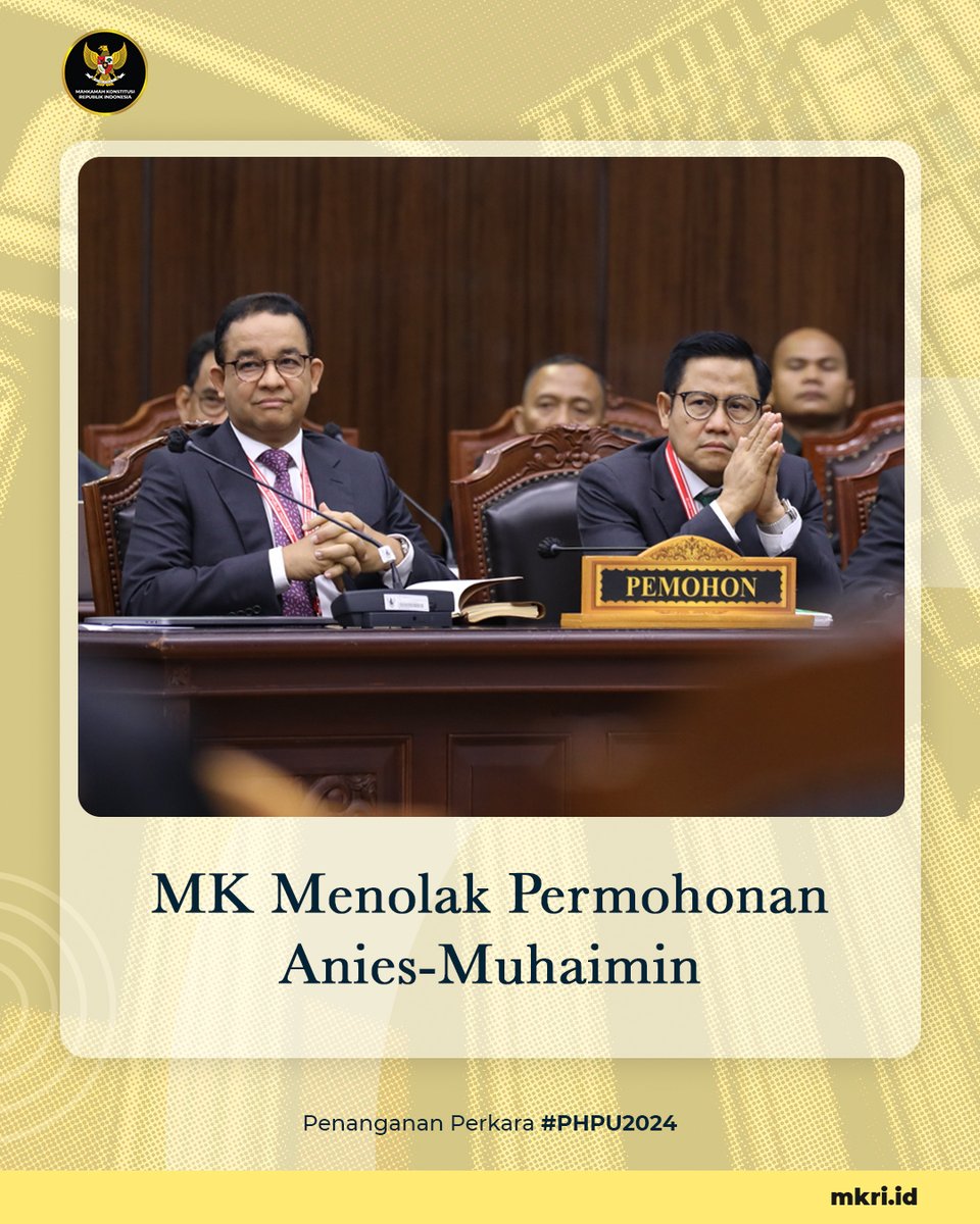 MK menolak untuk seluruhnya permohonan Perselisihan Hasil Pemilihan Umum Presiden dan Wakil Presiden Tahun 2024 yang diajukan oleh Pasangan Calon Presiden dan Wakil Presiden no. urut 1 yakni Anies Rasyid Baswedan dan Muhaimin Iskandar. (1/2)