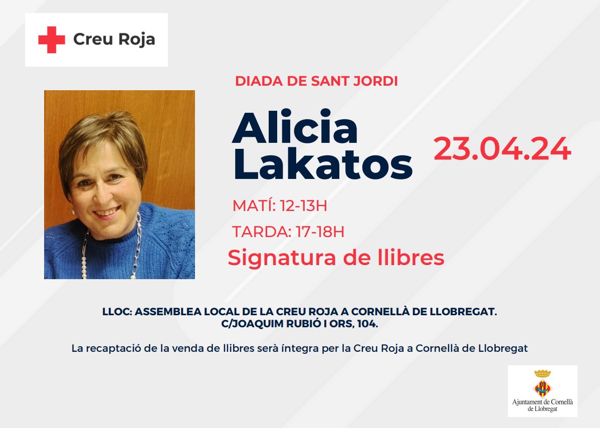 Ens plau comunicar que l'escriptora Alicia Lakatos, signarà exemplars dels seus llibres demà, dia 23 d'abril, Diada de Sant Jordi a l'stand de la Creu Roja a Cornellà de Llobregat. Tota la recaptació serà íntegra per la nostra assemblea.
Matí: 12-13h
Tarda: 17-18h
Us hi esperem!