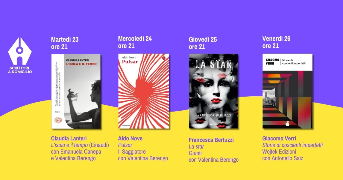 La settimana su Scrittori a domicilio è semplicemente pazzesca : si apre con le interviste di Valentina Berengo con Claudia Lantieri e Emanuela Canepa e a seguire Aldo Nove e Francesca Bertuzzi, per poi  finire con il Venerdì Indipendente insieme a Giacomo Verri