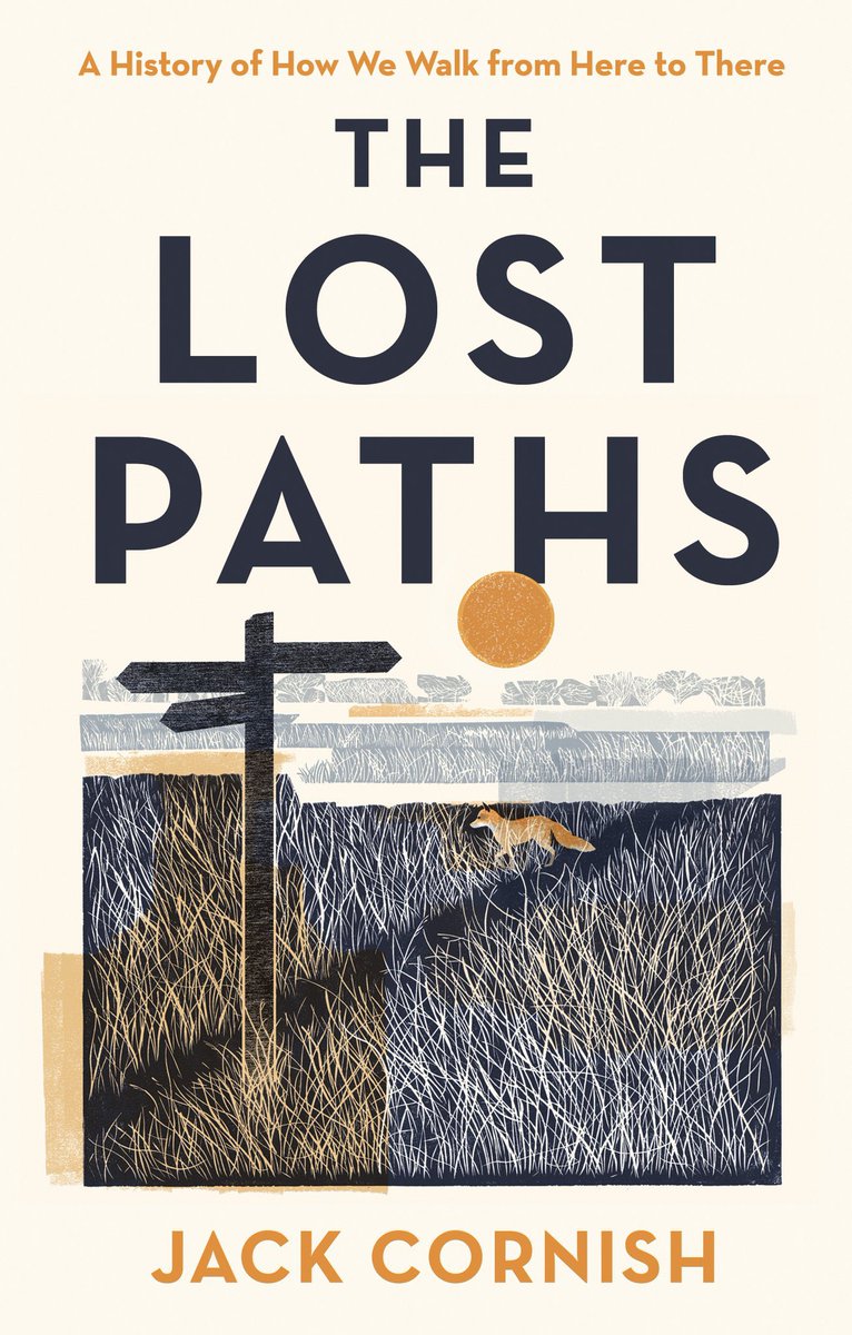 Jack Cornish joins the bookshop Thurs 2nd May 7pm Crofton Books, 315 Brockley Rd Lewisham SE4 The Lost Paths has superb reviews in the press “nostalgic amble through the history of travel in England & Wales, an examination of the routes that make up our modern path network”