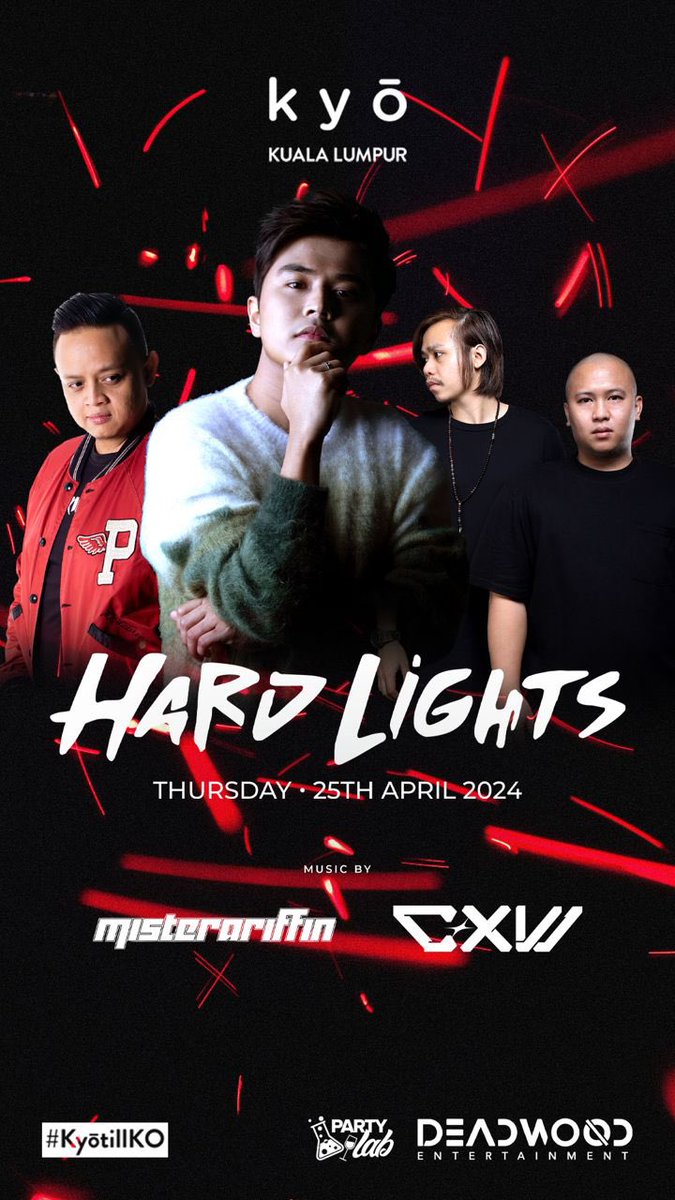📍 Kyō Kuala Lumpur
🗓️ 25 April 2024

⭐️ Hard Lights
⭐️ Chukiess X Whackboi
⭐️ Mister Ariffin

• Free Entry for Ladies 
• Rm10 Entry for Guys

Dm me for Guestlist &amp; RSVP
(Guestlist closed 12am sharp)