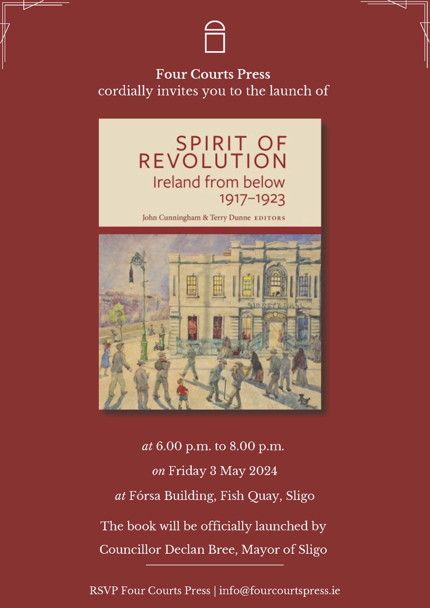 Sligo launch of Spirit of Revolution on May 3rd 6p.m. to 8p.m. in the Fórsa Building. All welcome. @FourCourtsPress
