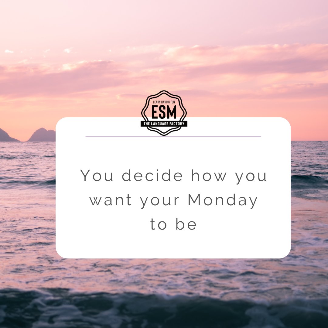 EsmLanguages's tweet photo. You decide how you want your Monday to be!!! 💚💚
#enjoymondays #academiamieres #cursodeinglés #improveyourenglish #cursosdeidiomasenelextranjero #aprendedivitirendote #esmlanguages https://t.co/pf3n0anlSm