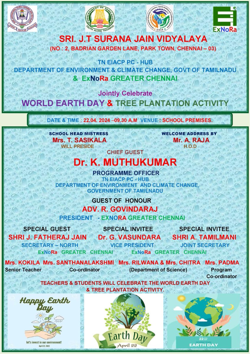 Greetings from TN EIACP PC HUB, DOE & CC, Govt of TN & Ex NoRa Greater Chennai have Jointly organized an Environmental Awareness Program on World Earth Day 2024 and Tree Plantation activity which is held on 22.4.2024 at 9.30 AM at SRI. J.T Surana Jain Vidyalaya, Chennai @moefcc