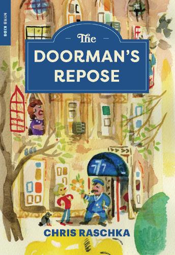 The ACHUKA #BookoftheDay for Mon 22 Apr is The Doorman’s Repose by Chris Raschka from @NYRB_Imprints achuka.co.uk/blog/the-doorm…