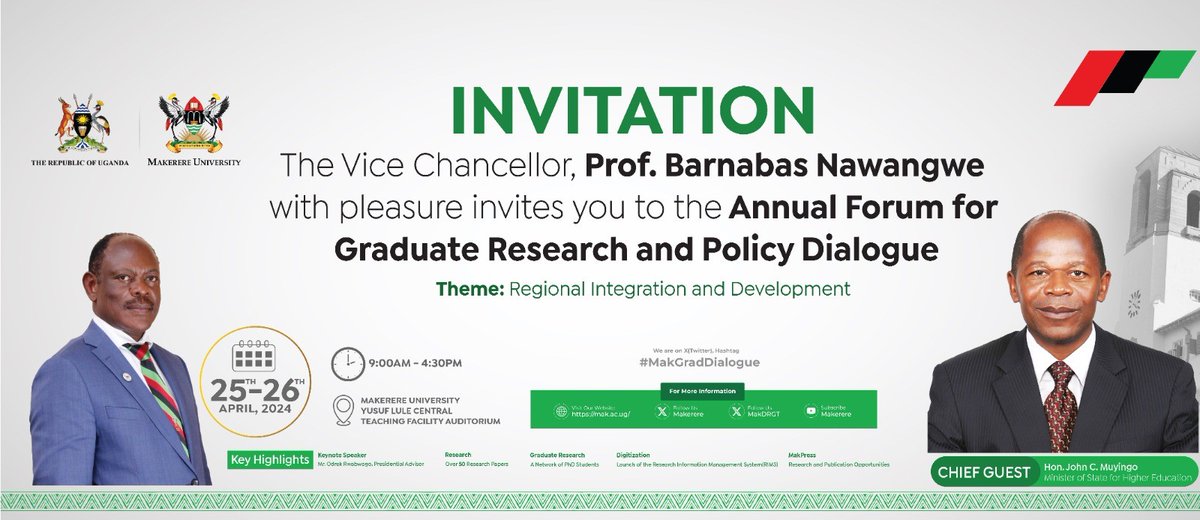 ****INVITATION: @Makerere Graduate Research and Policy Dialogue Date: 25th-26th April 2024 Time: 9:00am-4:30pm Venue: Yusuf Lule Central Teaching Facility Auditorium, Makerere University Theme: Regional Integration and Development