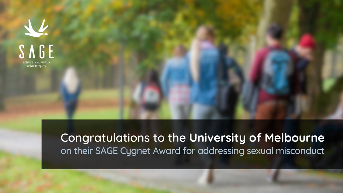 Congratulations to @UniMelb on their first SAGE #CygnetAward! The award recognises the university's progress in increasing transparency, consistency and accountability in the way they prevent and respond to sexual misconduct. Read more: sciencegenderequity.org.au/application/cy…