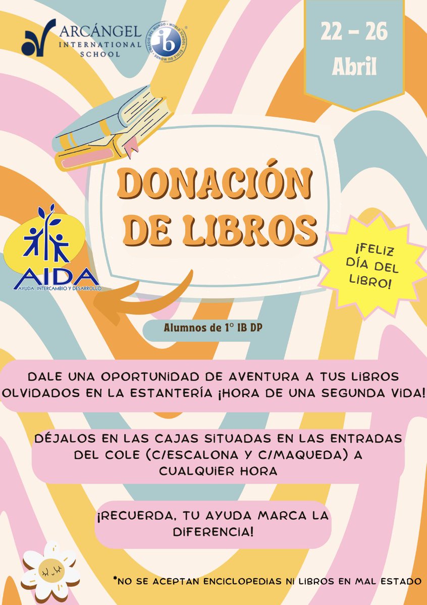 colegioarcangel's tweet photo. ¿Quieres darle una segunda vida a tus libros?
Ya puedes colaborar en la donación de libros llevada a cabo por nuestros alumnos de 1º del #ProgramaDiploma a favor de la @ONGAIDAyBooks
Del 22 al 26 de abril puedes dejar tus libros en las entradas del colegio. https://t.co/0eW24NFBeS