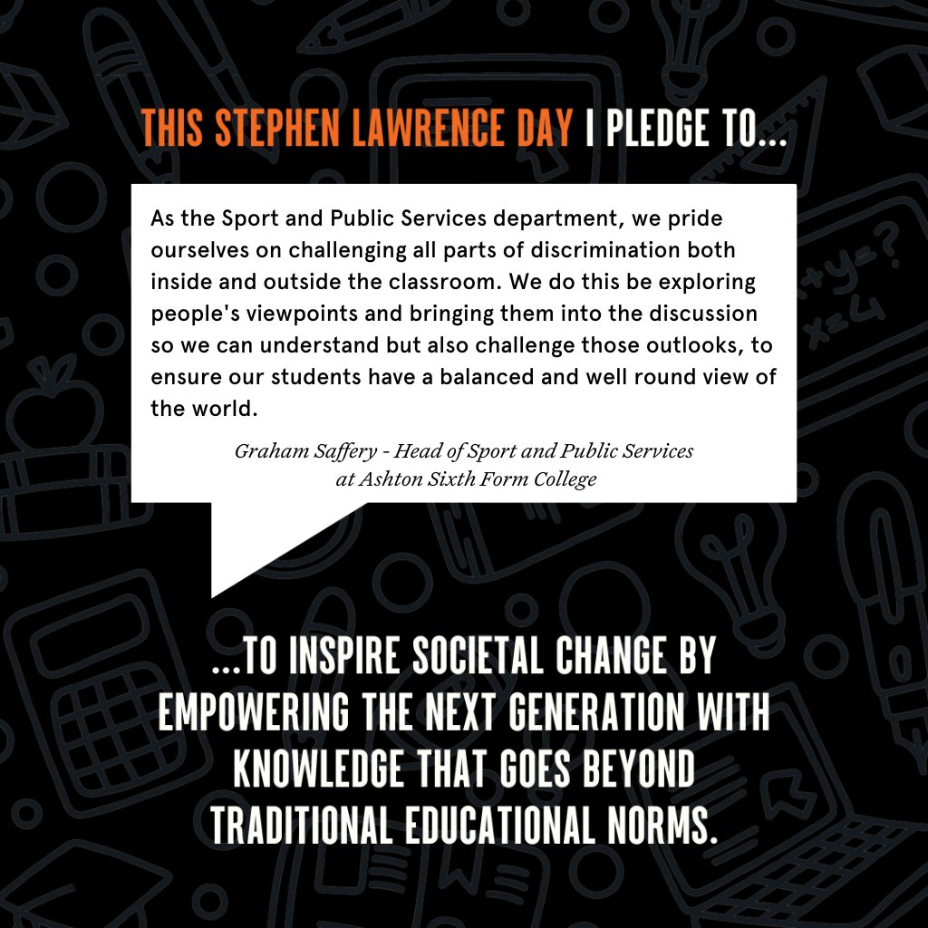 ashtonsixthform's tweet photo. We are marking the 30th anniversary of Stephen Lawrence's death by completing a campaign to ensure the next 30 years look different from the last by making pledges. Here are some of the pledges made by Ashton Sixth Form Staff members. #StephenLawrence30thAnniversary https://t.co/RktxqnsAQl