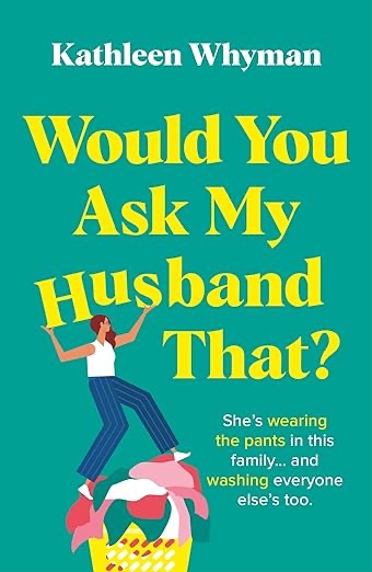 Would You Ask My Husband That? by Kathleen Whyman. Kindle deal, 99p ⏩ amzn.to/447MWhA Offer available today only!
