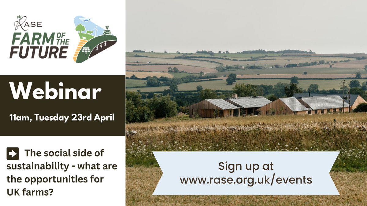 Last chance! Join RASE for the next Farm of the Future webinar on Tuesday 23rd April. Hear different perspectives on how farm businesses can incorporate activities to enhance social sustainability. Register for the webinar here 👉 rase.org.uk/events/ #FarmOfTheFuture…