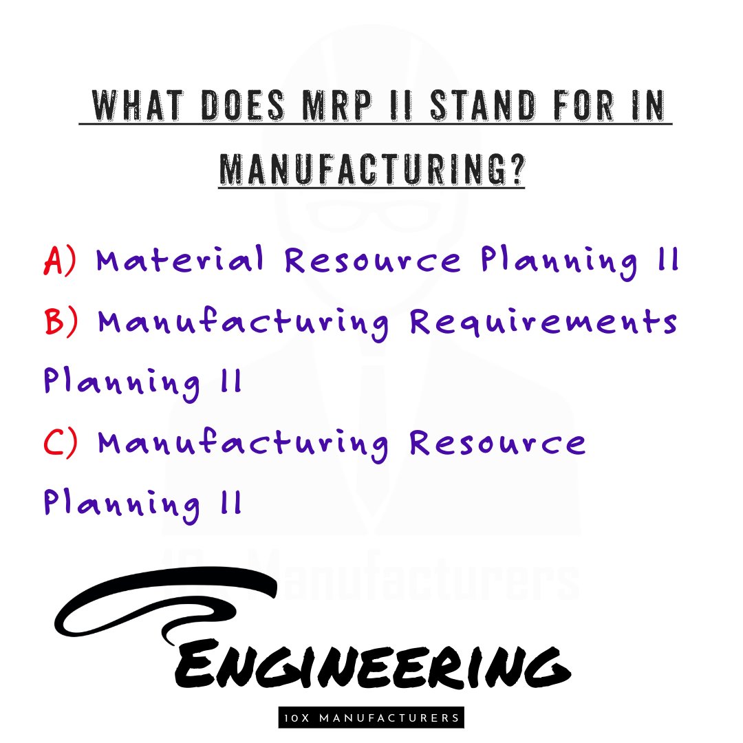 Comment with your answer below to know more about MRP II - Material Requirements Planning II decoded! Unlock the secrets of effective resource management. 

#MRP #ResourcePlanning #InventoryManagement #ConsultingAgency #10xManufacturers