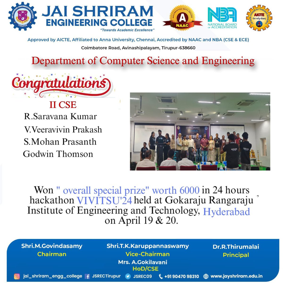 JSREC09's tweet image. Happy to share our II year CSE students won over all special prize in the Hackathon  event at Gokoraju college, Hyderabad..💐💐💐💐

#jaishriramengineeringcollege #JSREC #college #annauniversity #engineering #student #placement #job #ece #cse #tirupur #culturals #event