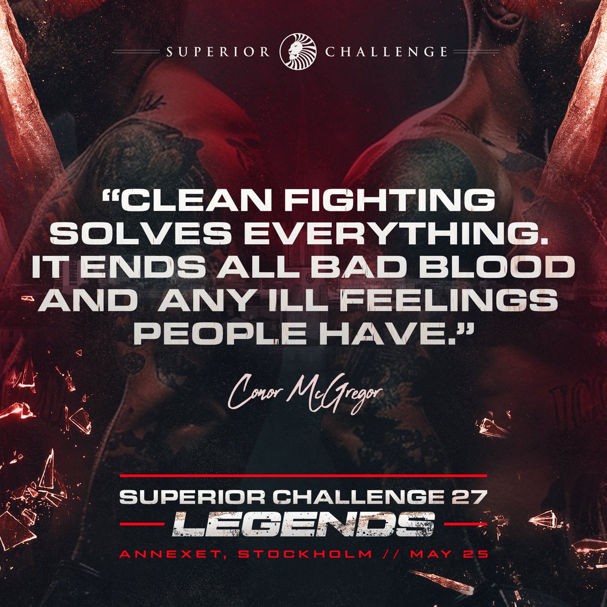 Embrace the warrior's mindset!

“Clean fighting solves everything. It ends all bad blood and any ill feelings people have.” – Connor McGregor

#SuperiorChallenge #MMA #WarriorMindset #NeverGiveUp #Fearless #Motivation #ConnorMcGregor