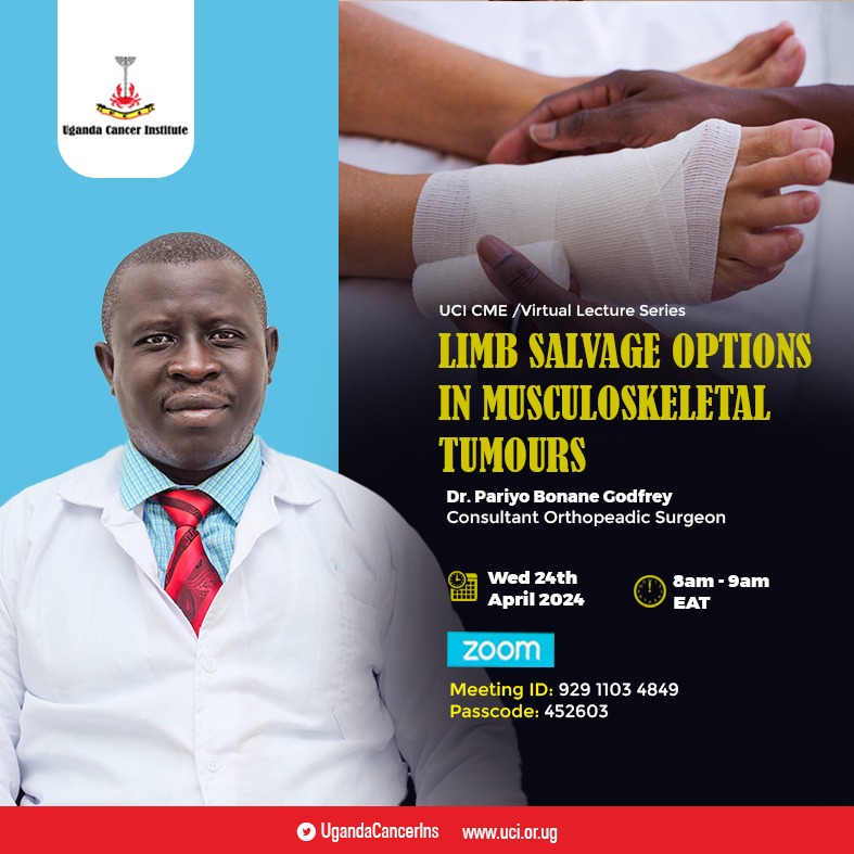 This week on UCI CME virtual lecture series. Dr. Pariyo Bonane Godfrey, Consultant Orthopedic Surgeon will discuss Limb salvage options in musculoskeletal tumors. Don't Miss!!! See flyer for details. #FightCancerUg