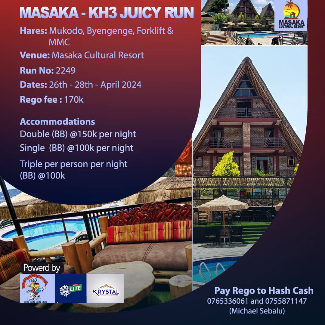 Kampala Hash House Harriers RUN #2249 Date : Friday 26th - 28th April 2024 VENUE : MASAKA CULTURAL RESORT Rego Fee: 170K Hares: Mukodo, Byengenge & Forklift Forecast: Full speed into Lweera Territory! 🌟Limited spaces so lock yours in chap chap! maps.app.goo.gl/BXKxhRrw53xMuS…