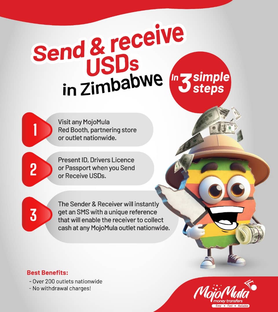 Send & Receive USDs Nationwide with MojoMula!
It’s Easy, Fast & Reliable
Send or Receive to Anyone and Anywhere in Zimbabwe in just 3 simple steps. 

Note: There are no withdrawal charges for the receiver with MojoMula!
 #moneytransfer #mojomula