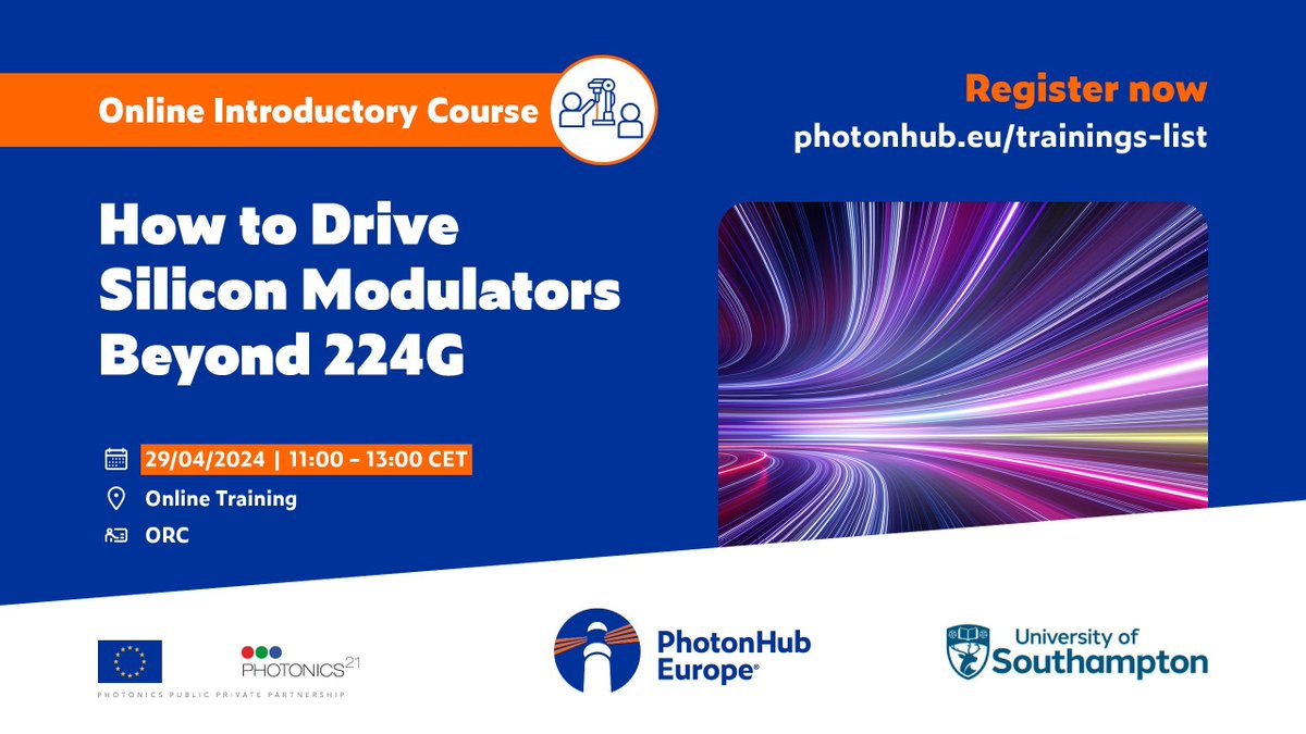 📢 @unisouthampton Optoelectronics Research Centre is organising a FREE #PhotonHub Online Introductory Course about How to Drive Silicon Modulators Beyond 224G 💡🎓

📅 29 April 2024, 11:00 – 13:00 CET
📍 Online Training
👉 buff.ly/3WZ8x6K

#PhotonicsInnovation