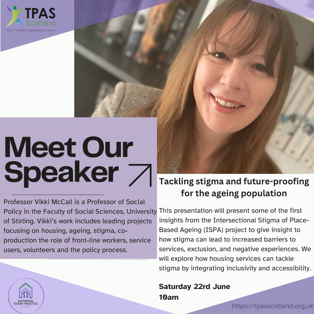 Meet our Speaker Professor @vikki_mccall From @housingStirUni TPAS Annual conference with Headline Sponsor @ng_homes is taking place on the 21st-23rd of June More info can be found on our website: ow.ly/PMcW50RiUgZ #TPASScotland