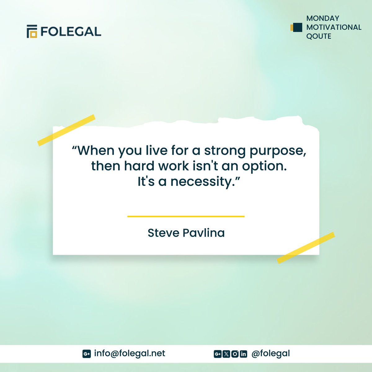 “When you live for a strong purpose, then hard work isn't an option. It's a necessity.”  – Steve Pavlina

#FOLEGAL #Lagos #lagoslawyer #mondaymotivation #law #nigerianlawyers #legalpractice #legalprofession