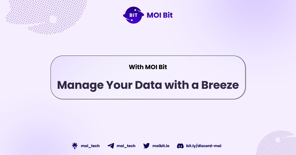 Tired of data hassles? 🫨 MOI Bit makes managing your data a breeze! It gives you the tools you need to keep your information safe and secure.🔏 MOI Bit is perfect for anyone who wants: • Easy data management ✅ • More control over their information ✅