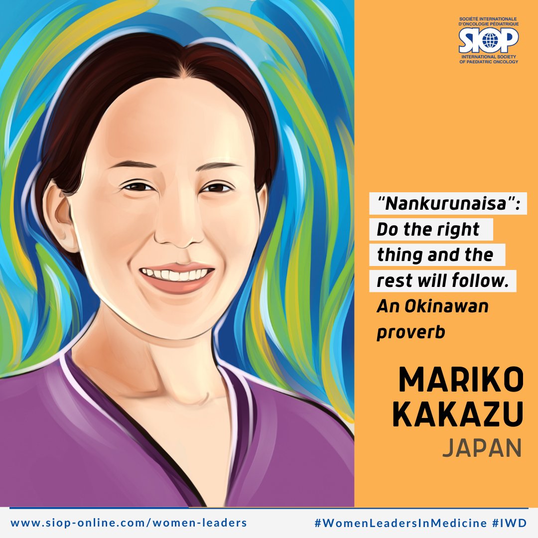 We celebrate women leaders in #PaediatricOncology and honor Dr. MARIKO KAKAZU, a Japanese pediatric hematologist-oncologist who has contributed to improving the survival rate of childhood cancer in Cambodia, Laos & Myanmar. 

Read her story: tinyurl.com/273by5pr

@worldSIOP