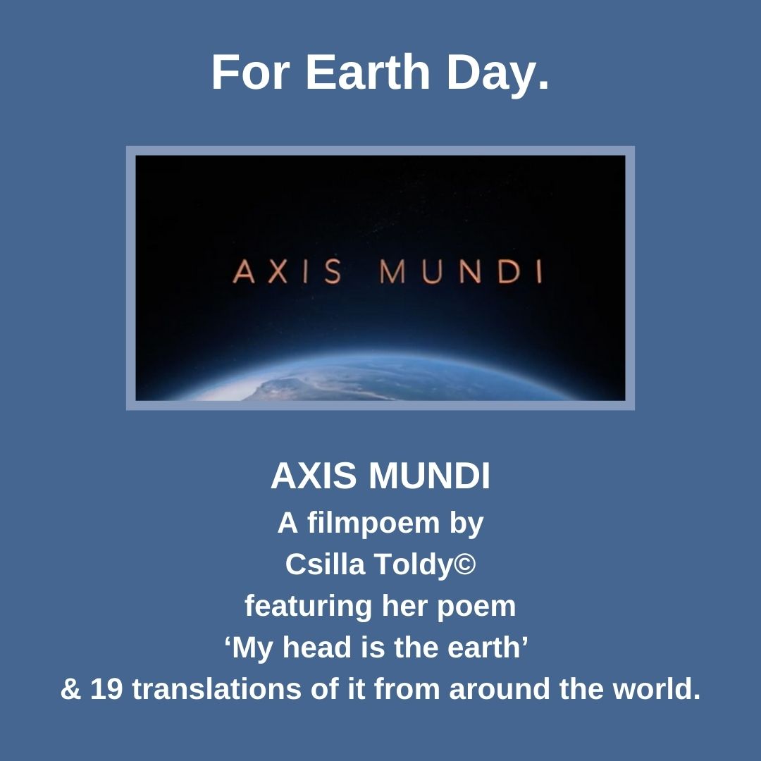 As part of our #EarthDay2024 feature, we have @CsillaToldy's filmpoem 'AXIS MUNDI'. It features 19 translations of her poem 'My head is the earth' from around the world and is really an incredible piece of work. Watch it and celebrate here! inksweatandtears.co.uk/csilla-toldy-f…