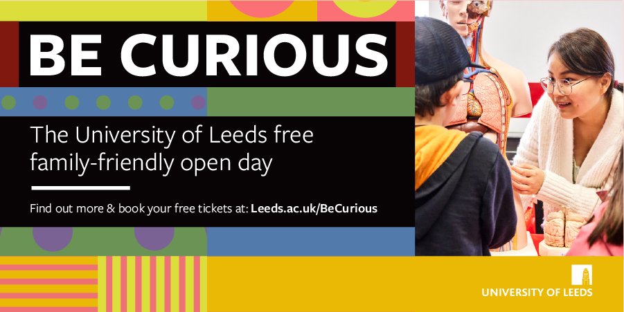Calling all curious minds! Be Curious Live, the University's free, family-friendly open day, returns on Saturday 18 May 2024. Find out more and book tickets: leeds.ac.uk/becurious