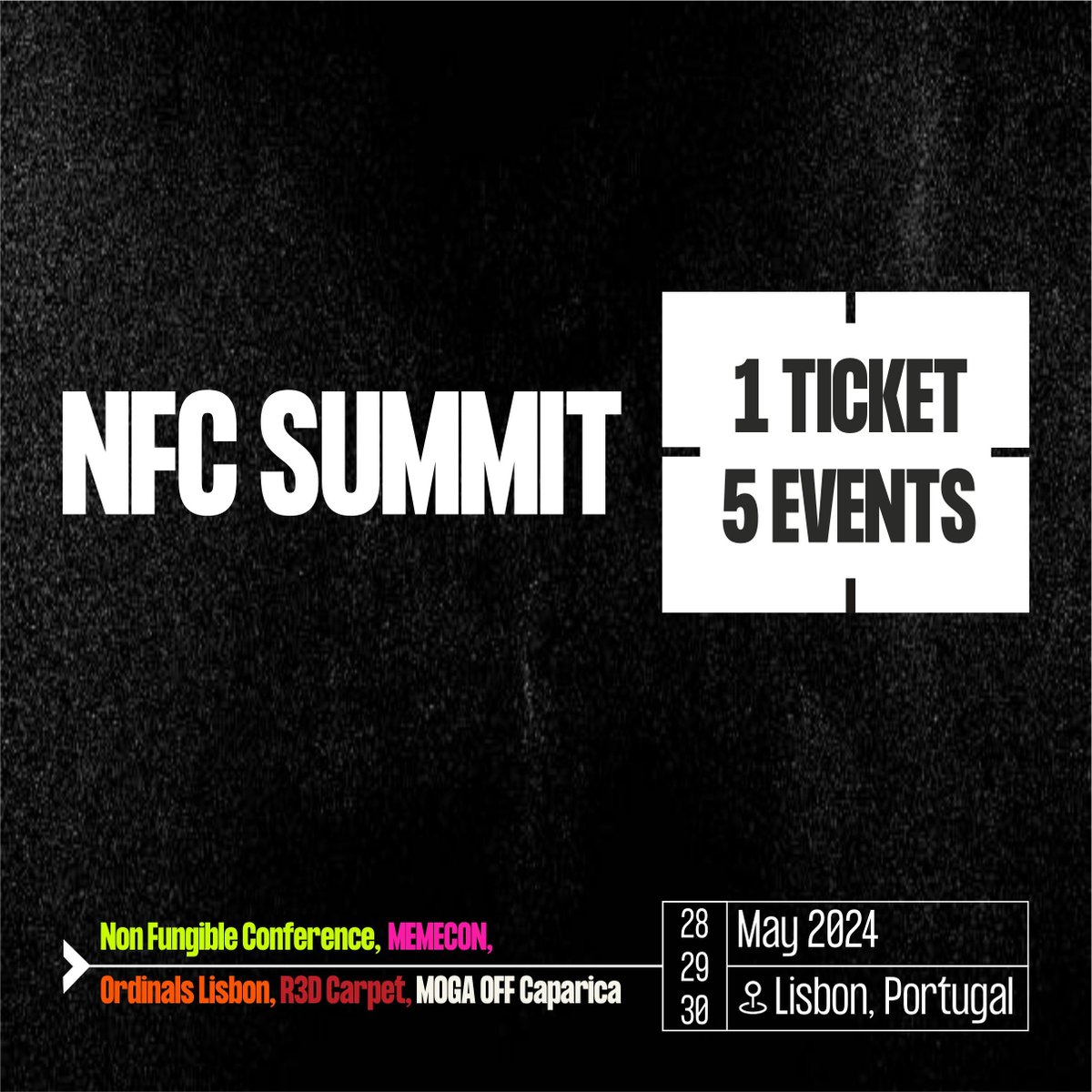 NFC 2024 = 1 TICKET & 5 EVENTS 🔥 1- @NFCsummit 2- @MEMECON_lol by @MetaFroggy_ 3- Ordinals Lisbon by @TO 4- R3D Carpet by @leocrane & @ClareMaguire 5- Grand Beach Party by @TheSandboxGame & @MogaFestival Who can't wait??