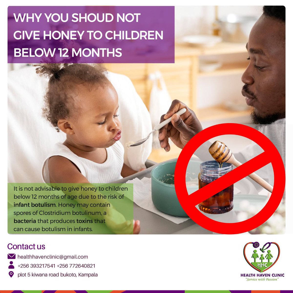 Start the week off right: Parents, remember that honey should not be given to children under 1 year old. Keep your little ones safe from the risk of botulism. #HealthHavenClinicUg