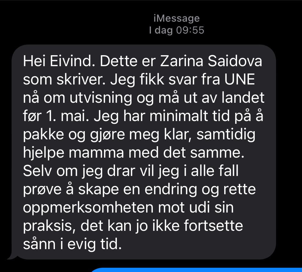 Zarina har bodd 20 år i Norge. Hun kom hit som 13-åring. Hun har jobb og kjæreste her. Hun er norsk. Nå skal hun sendes «hjem» til Kasakhstan på grunn av en feil moren hennes gjorde da hun var barn. Hvilken rettferdighet er dette? Hva er poenget? Dette er en skam.