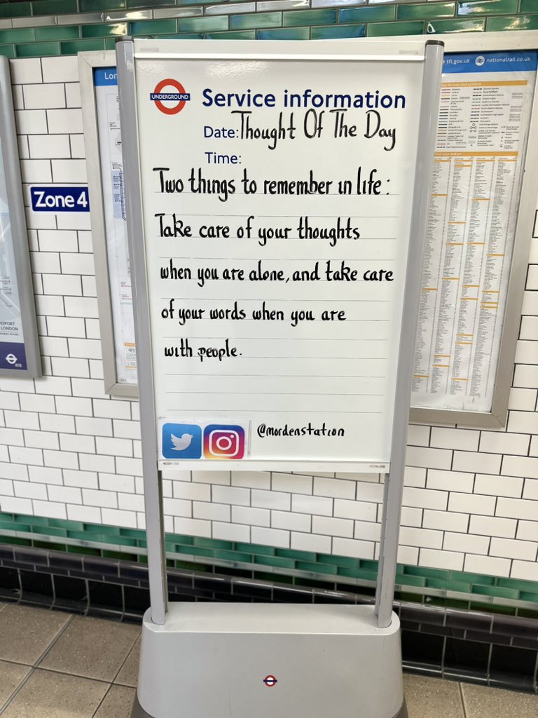 Monday 22nd April 2024 Thought Of The Day From Morden Underground Station