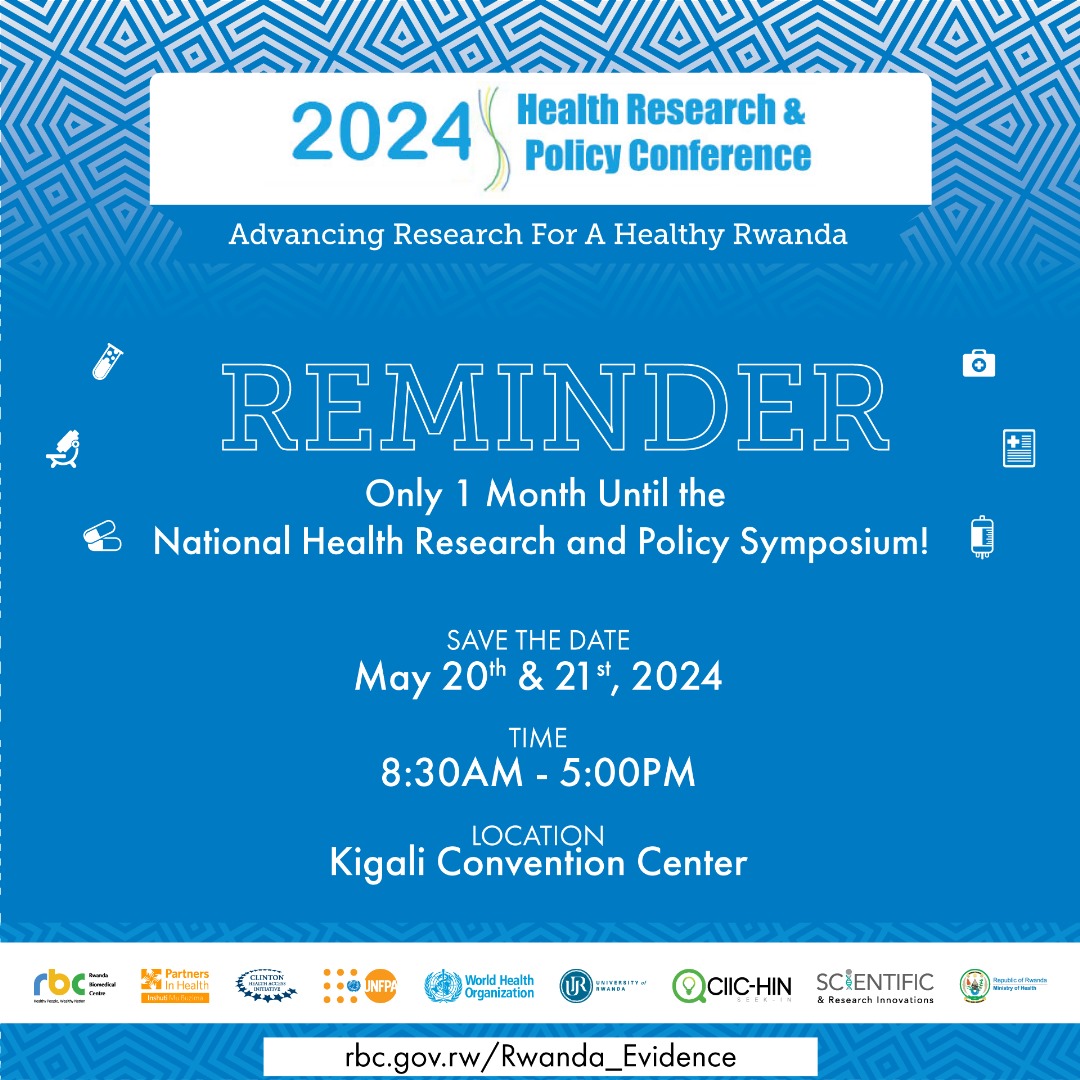 The National Health Research and Policy Symposium in Rwanda is quickly approaching. the symposium promises to be an excellent opportunity for professionals and stakeholders in the healthcare sector to share knowledge and insights on various health policies and research findings.