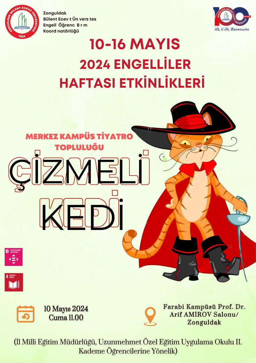 📌 10-16 Mayıs 2024 Engelliler Haftası Etkinlikleri 🎭Merkez Kampüs Tiyatro Topluluğu “Çizmeli Kedi” 🗓️ 10 Mayıs 2024 ⏱️ 11.00 🏫 Farabi Kampüsü - Prof. Dr. Arif Amirov Salonu #ZBEÜ @ihozolcer @KutogluhHakan @bhbakkal1