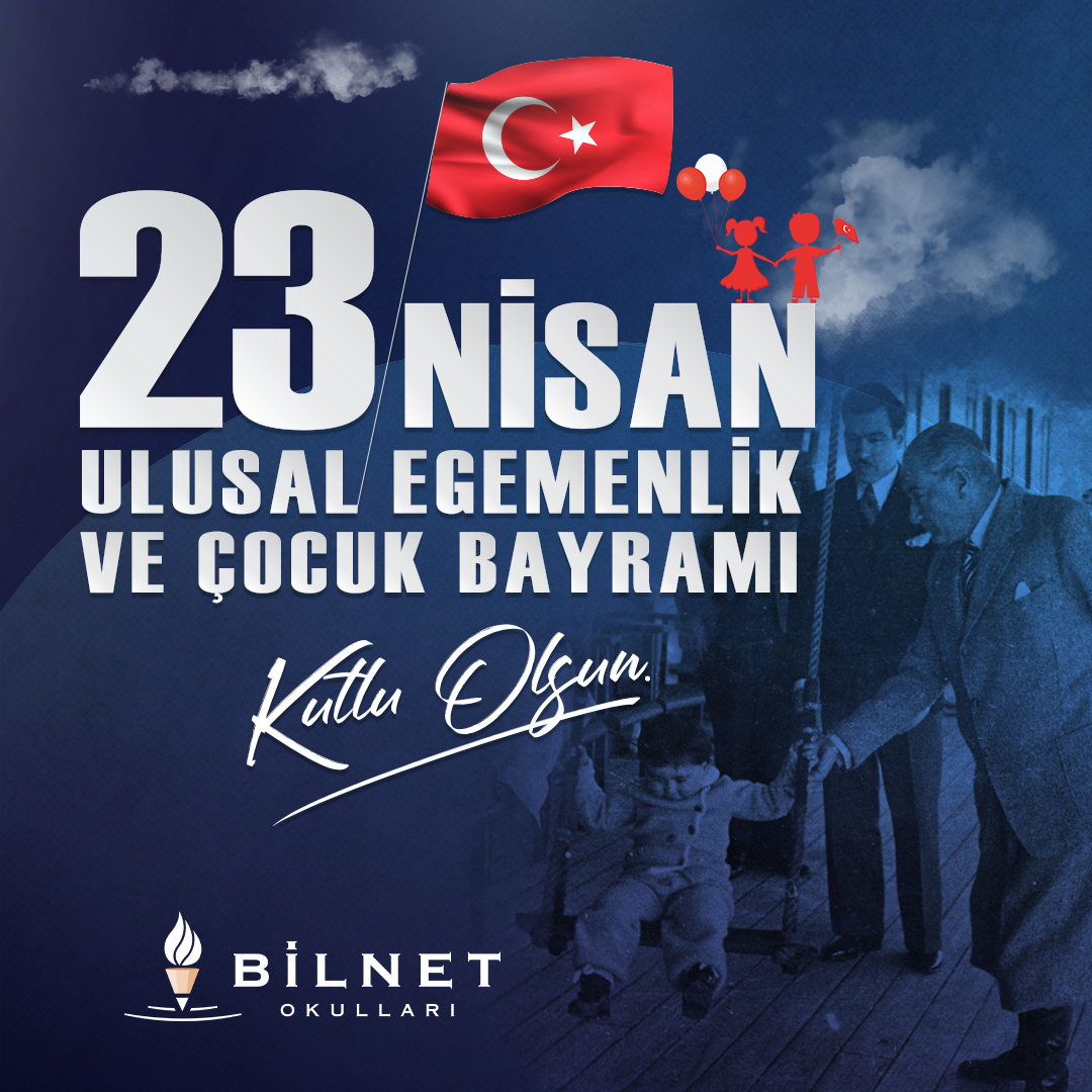 23 Nisan Ulusal Egemenlik ve Çocuk Bayramı Kutlu Olsun! 🇹🇷 #23Nisan #UlusalEgemenlikveÇocukBayramı #BilnetOkulları #BilnetSchools