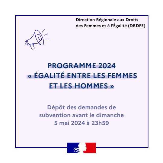 Prefet75_IDF's tweet photo. 📢#AAP | Procédure de demande de subvention 2024 du programme "Égalité entre les femmes et les hommes" de la #DRDFE d’#IDF.
📅Date limite de dépôt des demandes : le 5 mai 2024
🖱️ Sur la plateforme "Démarches simplifiées"
➕d'infos sur la procédure ici👉https://t.co/PqvVRDzeF5 https://t.co/FaOZu8ciIg