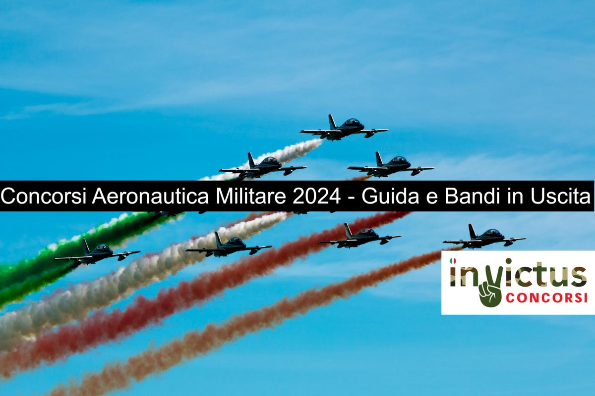 invictusconcorsi.it/concorsi-aeron…
Concorsi Aeronautica Militare 2024 – Guida preparazione completa e Bandi in atto, in scadenza e in uscita con @invictuscorsi
#invictusconcorsi #preparazione_psicoattitudinale #concorsimilitari #military #aeronauticamilitare