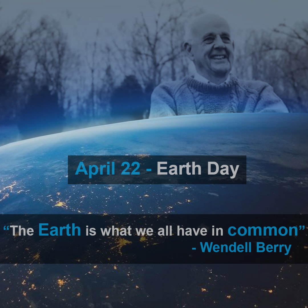 April 22 - Earth Day.

“The Earth is what we all have in common”
                                              - Wendell Berry

#WendellBerry #EarthDay